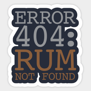 Error 404 Rum Not Found Sticker